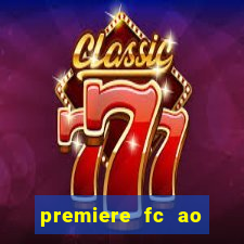 premiere fc ao vivo gratis
